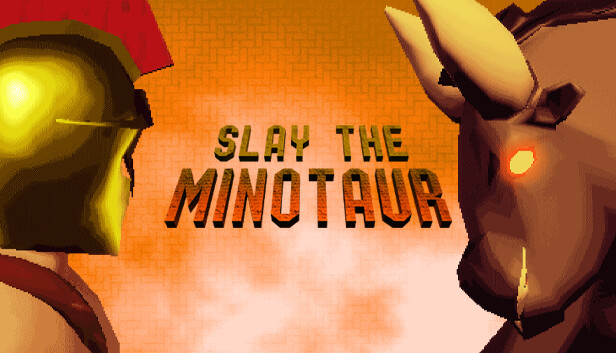 Slay the Minotaur